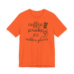 Coffee Scrubs T-Shirt