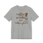 Coffee Scrubs T-Shirt