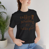 Coffee Scrubs T-Shirt