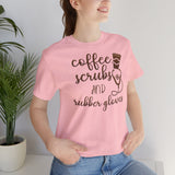 Coffee Scrubs T-Shirt