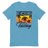 Beaching not Teaching Kurzärmeliges Unisex-T-Shirt