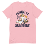 Bring it Sunshine Kurzärmeliges Unisex-T-Shirt