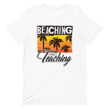 Beaching not Teaching Kurzärmeliges Unisex-T-Shirt