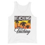 Beaching not Teaching Unisex-Tank-Top