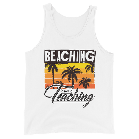 Beaching not Teaching Unisex-Tank-Top