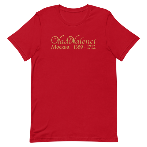 VadiValenci Moskau 1389-1712 Unisex-T-Shirt