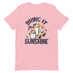Bring it Sunshine Kurzärmeliges Unisex-T-Shirt